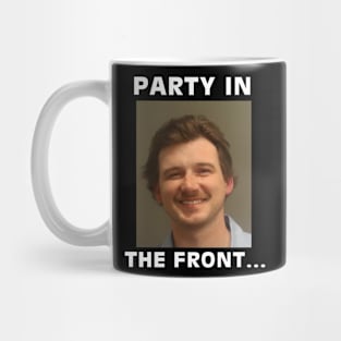 Party In The Front Morgan Wallen Mugshot Nashville Mug